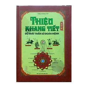 Thiệu Khang Tiết - Đệ Nhất Thần Số Đoán Mệnh - Thiệu Khang Tiết - NXB Hồng Đức - Minh Lâm