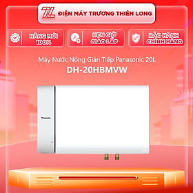 Bình nóng lạnh Panasonic DH-20HBMVW 20L, hàng chính hãng