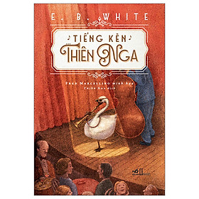 Tiếng Kèn Thiên Nga (Tái bản 2023)