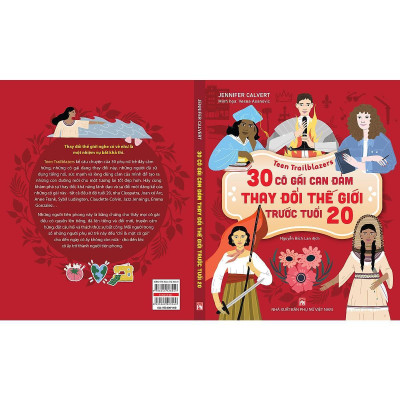 Sách - Những Người Mở Đường Tuổi Teen - 30 Cô Gái Can Đảm Làm Thay Đổi Thế Giới Trước Tuổi 20 - Nguyễn Bích Lan - NXB Phụ Nữ
