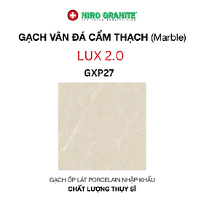 Gạch NIRO GRANITE GXP27 LUX 2.0 - 80x80cm - 3 viên/thùng(1.92m2)