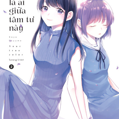 [Manga] Người Là Ai Giữa Tâm Tư Này - Tập 2 - Amakbooks