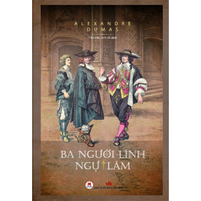 Ba Người Lính Ngự Lâm (Bìa Cứng)