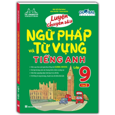 Sách - Global Success - Luyện Chuyên Sâu Ngữ Pháp Và Từ Vựng Tiếng Anh Lớp 9 - Combo 2 Tập - Minh Thắng