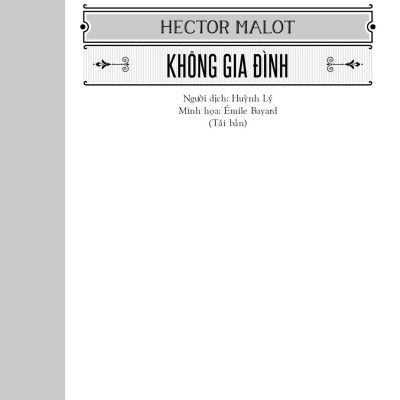 Văn Học Cổ Điển - Không Gia Đình (Tái Bản 2023)