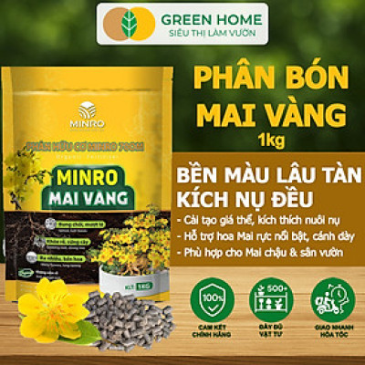 Phân Bón Hoa Mai Greenhome, Minro, Bao 1kg, Hữu Cơ, Dưỡng Cây, Bung Chồi, Mượt Lá, Khoẻ Rễ, Bền Hoa
