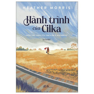 Sách - Hành Trình Của Cilka - Phần Tiếp Theo Của Thợ Xăm Ở Auschwitz
