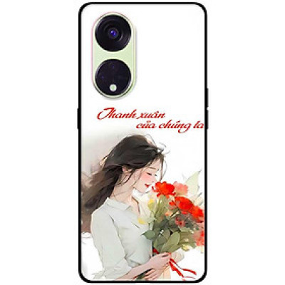 Ốp lưng cho Oppo Reno 2Z - 2F - Reno 6Z - Reno 7Z 5G - 8Z 5G - Reno 8T 4G - Reno 8T 5G - Thanh Xuân Của Chúng Ta - Hàng Chính Hãng
