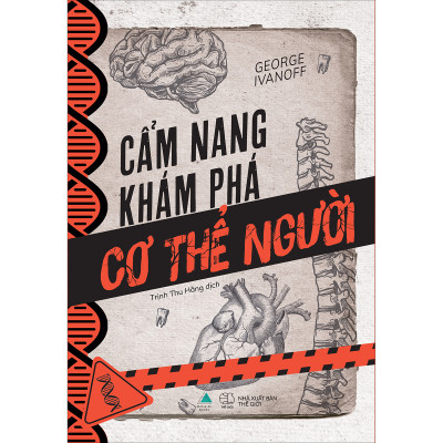 Combo Cẩm Nang Khám Phá: Cẩm Nang Khám Phá Cơ Thể Người + Cẩm Nang Khám Phá Siêu Nhiên