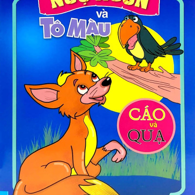 Em Đọc Ngụ Ngôn Và Tô Màu: Cáo Và Quạ