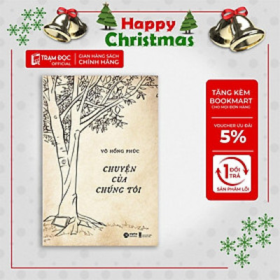 [ThangLong Bookstore]Chuyện Của Chúng Tôi