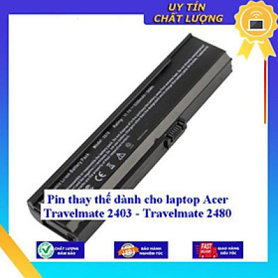 Pin dùng cho laptop Acer Travelmate 2403 2480 - Hàng Nhập Khẩu  MIBAT886