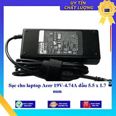 Sạc cho laptop Acer 19V-4.74A đầu 5.5 x 1.7 mm - Hàng Nhập Khẩu New Seal