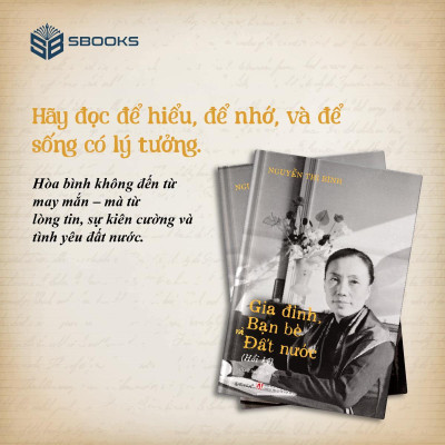 Combo 2 Cuốn Sách -  Gia Đình, Bạn Bè và Đất Nước + Tấm Lòng Với Đất Nước (Madam Bình) - SBOOKS