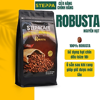 STEPPACAFE-Cà Phê Hạt Rang 100% ROBUSTA (Túi 500g)