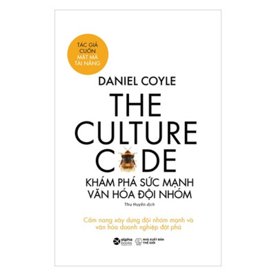 Combo OKRs Nguyên Lý Và Thực Tiễn + The Culture Code: Khám Phá Sức Mạnh Văn Hóa Đội Nhóm