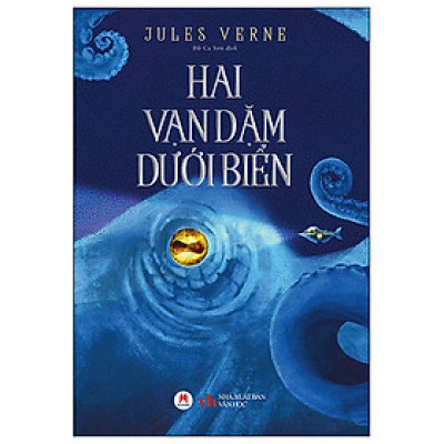 Cuốn Văn Học Hay: Hai Vạn Dặm Dưới Đáy Biển