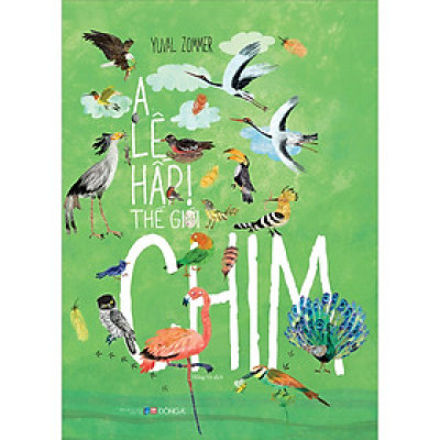 A Lê Hấp! Thế Giới Chim - CASA SUNSHINE