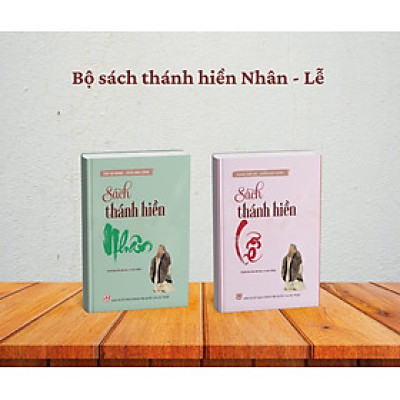 Combo Bộ sách thánh hiền Nhân Lễ