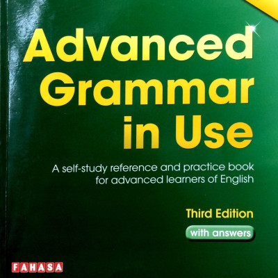 Advanced Grammar in Use Book with Answers  Edition: A Self-Study Reference and Practice Book for Advanced Learners of English