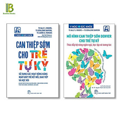 Combo 2Q: Can Thiệp Sớm Cho Trẻ Tự Kỷ + Mô Hình Can Thiệp Sớm Denver Cho Trẻ Tự Kỷ (Tặng Kèm Bookmark Bamboo Books)