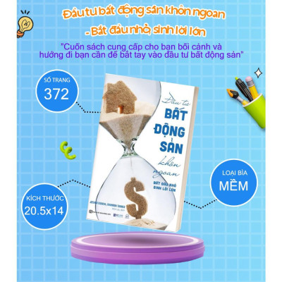 Sách - Đầu Tư Bất Động Sản Khôn Ngoan - Bắt Đầu Nhỏ, Sinh Lời Lớn