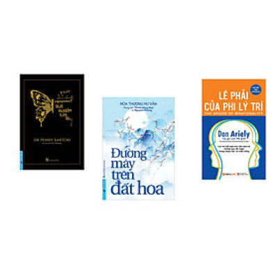 Combo 3 cuốn sách: Trải Nghiệm Cận Tử + Đường Mây Trên Đất Hoa + Lẽ Phải Của Phi Lý Trí