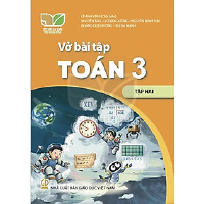 Sách Vở bài tập Toán 3- tập hai- Kết Nối Tri Thức Với Cuộc Sống (Kèm bìa nilong bao sách)