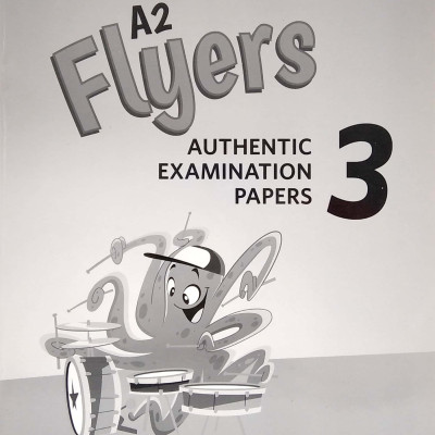 A2 Flyers 3 Answer Booklet: Authentic Examination Papers