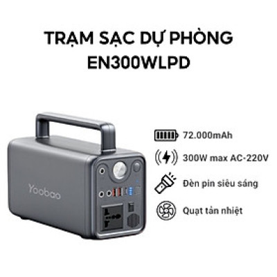 Trạm sạc dự phòng Yoobao EN300WLPD đầu ra 220V có thể nấu cơm, quạt, dung lượng 72000mAh cổng điện 220V/300W có đèn Pin - Hàng chính hãng
