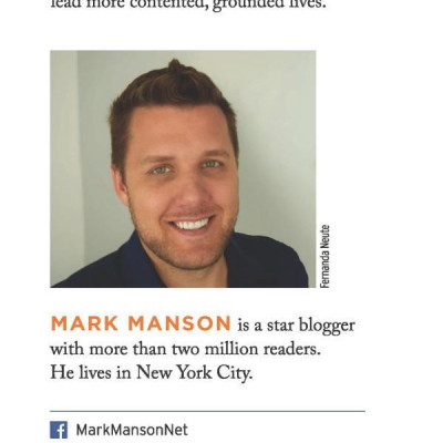 The Subtle Art of Not Giving a F*Ck : A Counterintuitive Approach to Living a Good Life