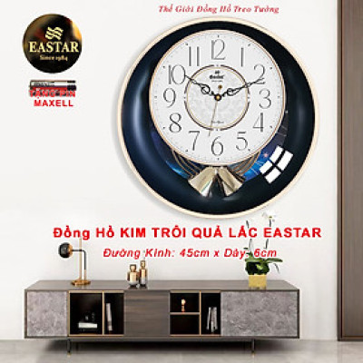 Đồng Hồ Treo Tường QUẢ LẮC - MÁY KIM TRÔI EASTAR Cao Cấp - Décor Trang Trí Nhà – Tặng 2 Pin Maxell – Bảo Hành 2 Năm