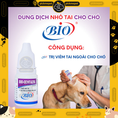 Dung Dịch Nhỏ Tai Bio Gentazol Trị Viêm Tai Ngoài cho Chó