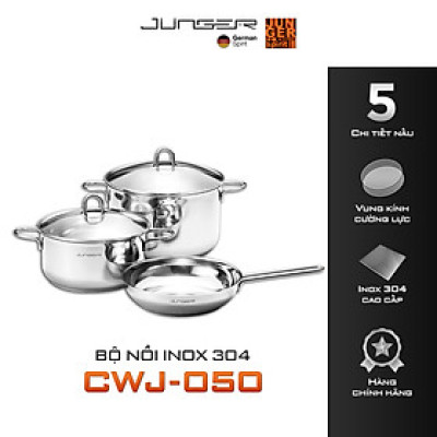 Bộ nồi inox 304 Junger CWJ-050 5 chi tiết Tay cầm cách nhiệt Hàng Chính Hãng Bảo Hành 12 Tháng