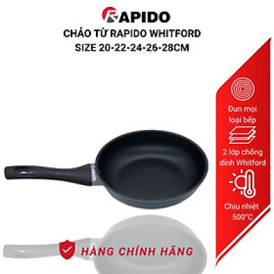 Chảo từ Rapido Whitford RP-RDB chính hãng cao cấp, men chống dính Whitford của Mỹ, 5 size 20, 22, 24, 26, 28cm - Hàng chính hãng
