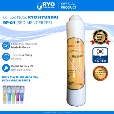 Lõi Lọc Nước RYO Hyundai RP902 Đầu Dạng Xoắn/Vặn - Nhập Khẩu Hàn Quốc, Hàng Chính Hãng - Sediment PCB Pre-carbon Post-carbon FTO UF Membrane...