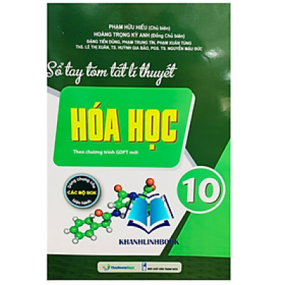 Sách - sổ tay tóm tắt lí thuyết hóa học 10 ( dùng chung cho các bộ sgk hiện hành )