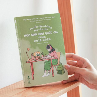Sách Tuyển tập những bài văn của Học sinh giỏi Quốc gia từ năm 2018 - 2024 - Carobooks
