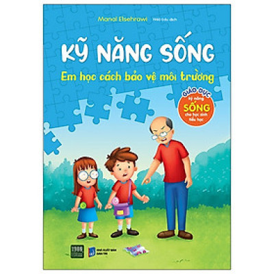 EM HỌC CÁCH BẢO VỆ MÔI TRƯỜNG