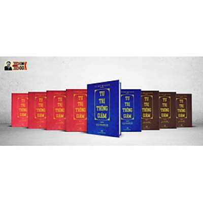 Combo [Tập 1 tới 10 thiếu tập 2] TƯ TRỊ THÔNG GIÁM - Tư Mã Quang - Bùi Thông, Phạm Thành Long dịch - Tri Thức Trẻ Books - Nhà xuất bản Văn Học.