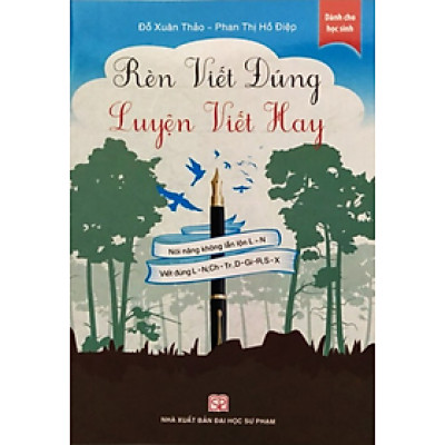 Sách - Rèn viết đúng luyện viết hay (dành cho học sinh)