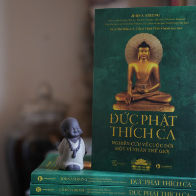 ĐỨC PHẬT THÍCH CA: Nghiên cứu về cuộc đời của một vĩ nhân thế giới – John S.Strong