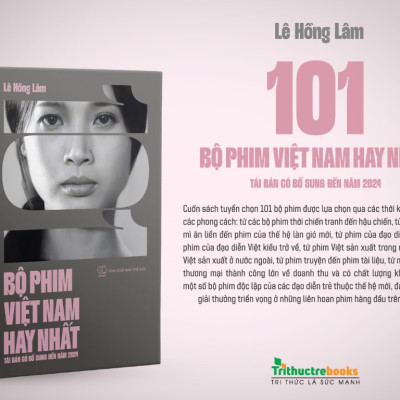 101 bộ phim Việt Nam hay nhất (Tái bản có bổ sung đến năm 2024)
