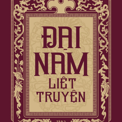 Đại Nam Liệt Truyện (Bộ 7 Tập)