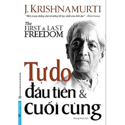 Tự Do Đầu Tiên Và Cuối Cùng - The First and Last Freedom - FN