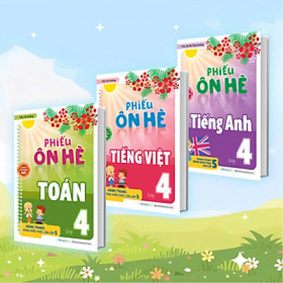Combo Phiếu Ôn Hè Toán - Tiếng Việt - Tiếng Anh Lớp 4 (3 Cuốn)