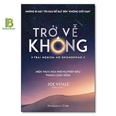 Sách - Trở Về Không - Trải Nghiệm Ho