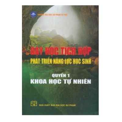 Sách - Dạy Học Tích Hợp Phát Triển Năng Lực Học Sinh ( Quyển 1 + Quyển 2)