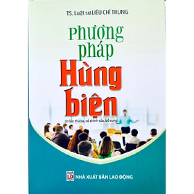 Sách - Phương Pháp Hùng Biện - Liêu Chí Trung - NXB Tư Pháp
