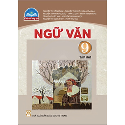 Sách giáo khoa Ngữ Văn 9- Tập hai- Chân Trời Sáng Tạo (Kèm Nilon bọc Sách)
